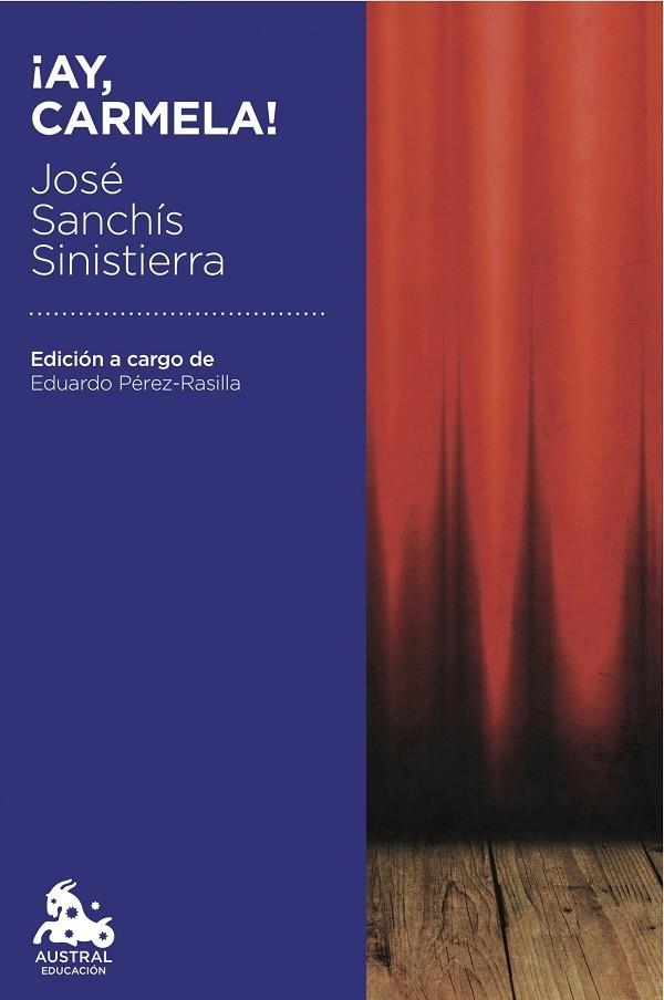 AY,CARMELA!  | 9788467047028 | SANCHIS SINISTERRA,JOSÉ | Llibreria Geli - Llibreria Online de Girona - Comprar llibres en català i castellà