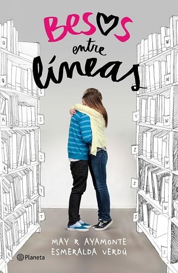 BESOS ENTRE LÍNEAS | 9788408153016 | AYAMONTE,MAY R./VERDÚ,ESMERALDA | Llibreria Geli - Llibreria Online de Girona - Comprar llibres en català i castellà