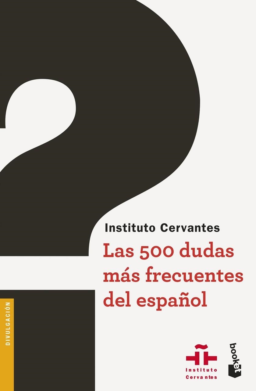 LAS 500 DUDAS MÁS FRECUENTES DEL ESPAÑOL  | 9788467047486 | INSTITUTO CERVANTES | Llibreria Geli - Llibreria Online de Girona - Comprar llibres en català i castellà