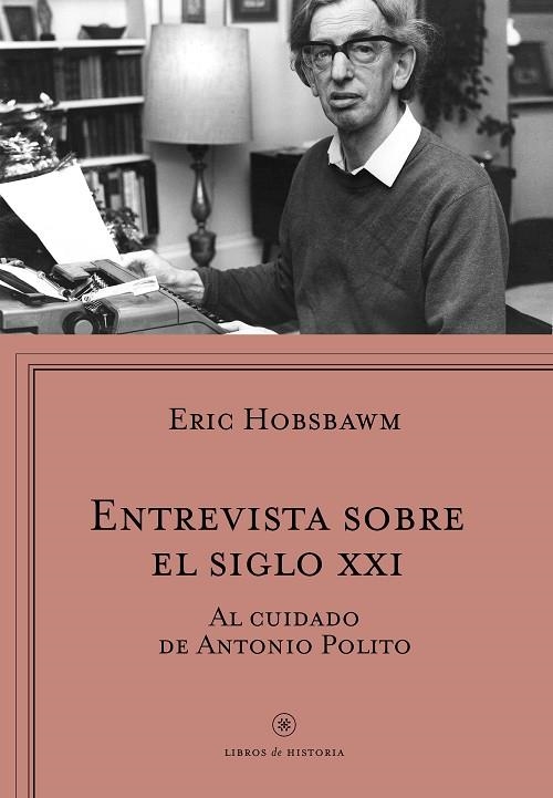 ENTREVISTA SOBRE EL SIGLO XXI | 9788498929461 | HOBSBAWM,ERIC | Llibreria Geli - Llibreria Online de Girona - Comprar llibres en català i castellà