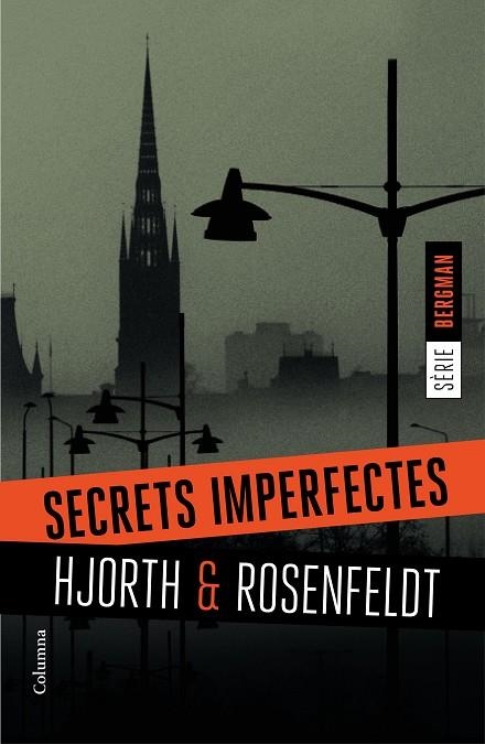 SECRETS IMPERFECTES(SÈRIE BERGMAN-1) | 9788466420884 | HJORTH,MICHAEL/ROSENFELDT,HANS | Llibreria Geli - Llibreria Online de Girona - Comprar llibres en català i castellà