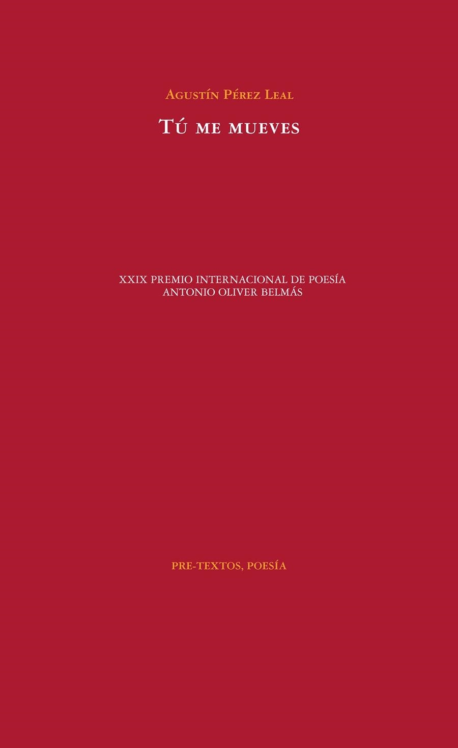 TÚ ME MUEVES | 9788416453504 | PÉREZ LEAL,AGUSTÍN | Llibreria Geli - Llibreria Online de Girona - Comprar llibres en català i castellà