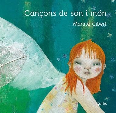 CANÇONS DE MÓN I SON | 9788494228551 | GIBERT,MARINA | Llibreria Geli - Llibreria Online de Girona - Comprar llibres en català i castellà