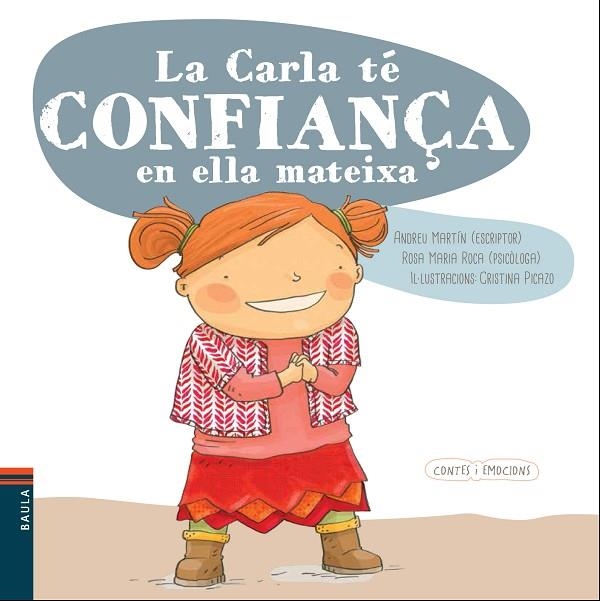 LA CARLA TÉ CONFIANÇA EN ELLA MATEIXA | 9788447930555 | MARTÍN FARRERO,ANDREU/ROCA REYNES,ROSA MARIA | Llibreria Geli - Llibreria Online de Girona - Comprar llibres en català i castellà