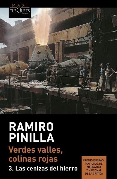 VERDES VALLES, COLINAS ROJAS 3. LAS CENIZAS DEL HIERRO | 9788490662724 | PINILLA,RAMIRO | Llibreria Geli - Llibreria Online de Girona - Comprar llibres en català i castellà