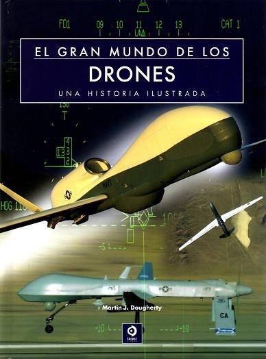 EL GRAN MUNDO DE LOS DRONES | 9788497942638 | DOUGHERTY,J.MARTIN | Libreria Geli - Librería Online de Girona - Comprar libros en catalán y castellano