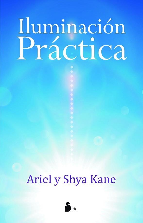 ILUMINACIÓN PRÁCTICA | 9788416579228 | KANE,ARIEL/SHYA | Llibreria Geli - Llibreria Online de Girona - Comprar llibres en català i castellà