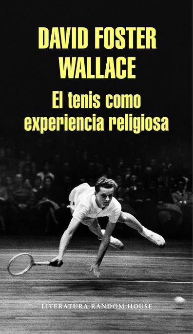 EL TENIS COMO EXPERIENCIA RELIGIOSA | 9788439731238 | WALLACE,DAVID FOSTER | Llibreria Geli - Llibreria Online de Girona - Comprar llibres en català i castellà