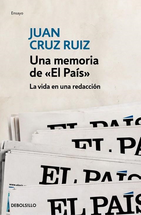 UNA MEMORIA DE «EL PAÍS» | 9788466334396 | CRUZ,JUAN | Llibreria Geli - Llibreria Online de Girona - Comprar llibres en català i castellà