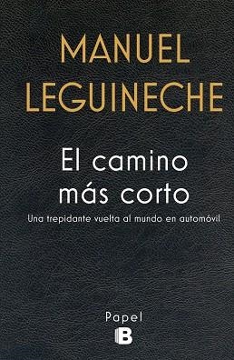 EL CAMINO MÁS CORTO | 9788466659284 | LEGUINECHE,MANUEL | Llibreria Geli - Llibreria Online de Girona - Comprar llibres en català i castellà