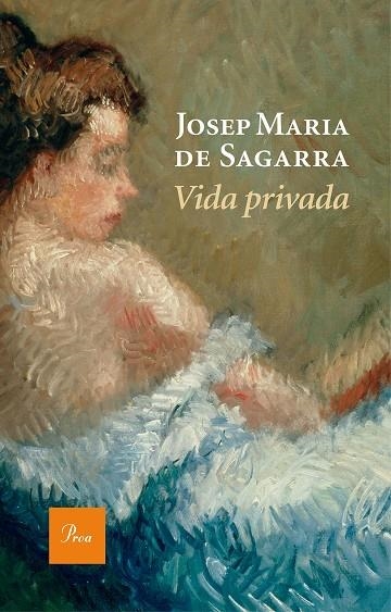 VIDA PRIVADA  | 9788475886190 | DE SAGARRA,JOSEP MARIA | Llibreria Geli - Llibreria Online de Girona - Comprar llibres en català i castellà