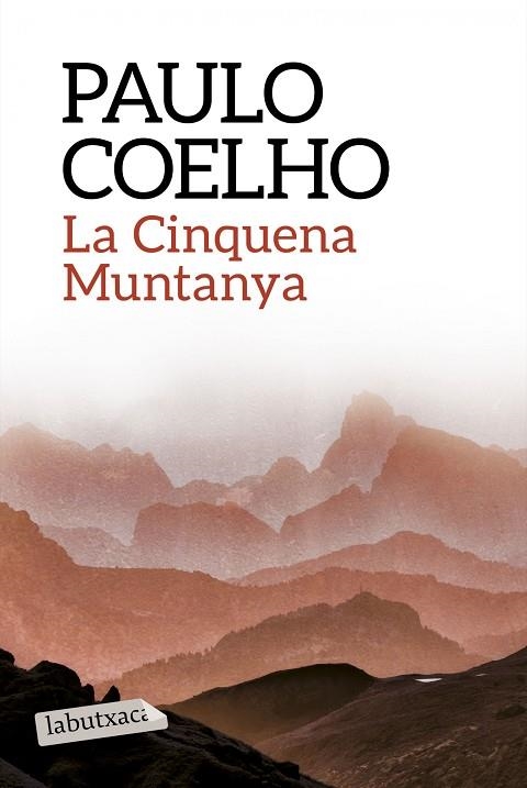 LA CINQUENA MUNTANYA | 9788499309859 | COELHO,PAULO  | Llibreria Geli - Llibreria Online de Girona - Comprar llibres en català i castellà