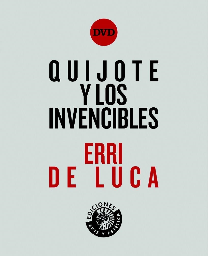 QUIJOTE Y LOS INVENCIBLES | 9788494461538 | DE LUCA,ERRI | Llibreria Geli - Llibreria Online de Girona - Comprar llibres en català i castellà