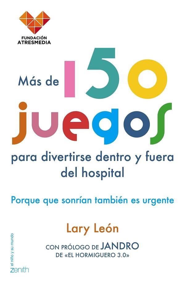 MÁS DE 150 JUEGOS PARA DIVERTIRSE DENTRO Y FUERA DEL HOSPITAL | 9788408154822 | LEÓN,LARY | Llibreria Geli - Llibreria Online de Girona - Comprar llibres en català i castellà