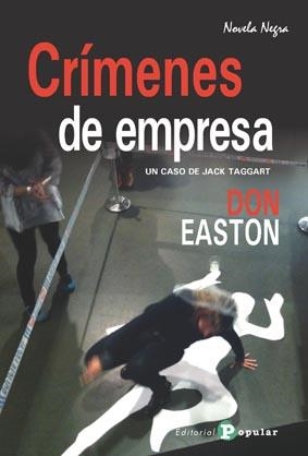 CRÍMENES DE EMPRESA.UN CASO DE JACK TAGGAR(LETRA GRANDE | 9788478846474 | EASTON,DON | Llibreria Geli - Llibreria Online de Girona - Comprar llibres en català i castellà