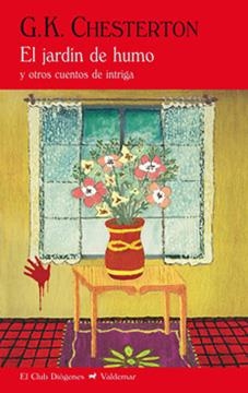 EL JARDÍN DE HUMO Y OTROS CUENTOS DE INTRIGA | 9788477028253 | CHESTERTON,GILBERT KEITH | Libreria Geli - Librería Online de Girona - Comprar libros en catalán y castellano