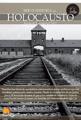 BREVE HISTORIA DEL HOLOCAUSTO | 9788499671932 | ESPANYOL VALL,RAMON | Llibreria Geli - Llibreria Online de Girona - Comprar llibres en català i castellà