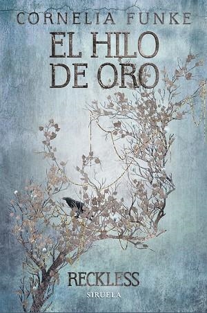 EL HILO DE ORO | 9788416638260 | FUNKE,CORNELIA | Llibreria Geli - Llibreria Online de Girona - Comprar llibres en català i castellà