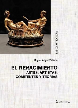 EL RENACIMIENTO.ARTES,ARTISTAS,COMITENTES Y TEORÍAS | 9788437635446 | ZALAMA,MIGUEL ÁNGEL | Llibreria Geli - Llibreria Online de Girona - Comprar llibres en català i castellà