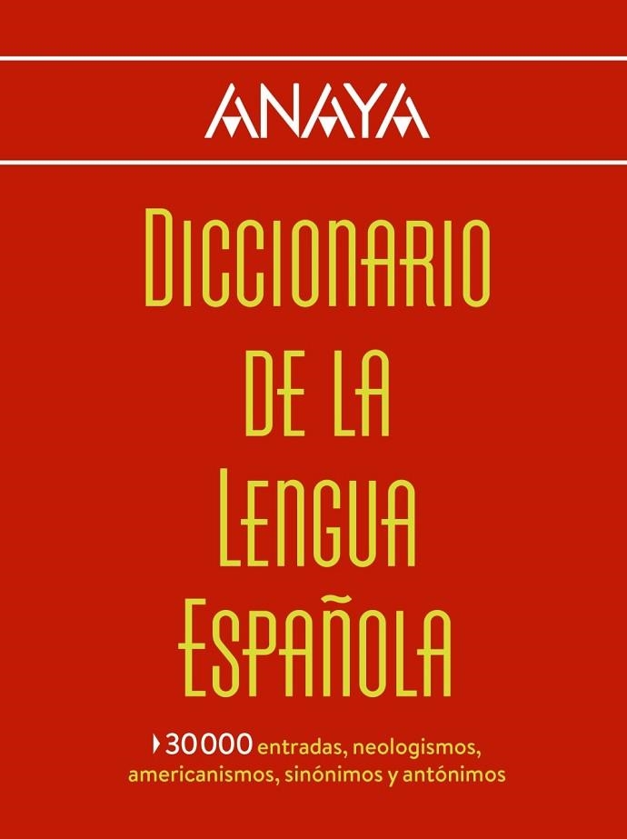 DICCIONARIO ANAYA DE LA LENGUA ESPAÑOLA | 9788499742007 | Llibreria Geli - Llibreria Online de Girona - Comprar llibres en català i castellà