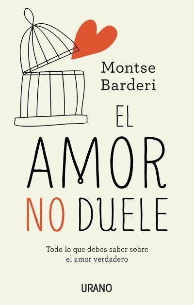 EL AMOR NO DUELE | 9788479539344 | BARDERI,MONTSE | Llibreria Geli - Llibreria Online de Girona - Comprar llibres en català i castellà