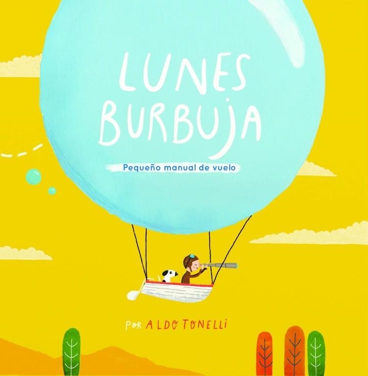 LUNES BURBUJA | 9788448845766 | TONELLI,ALDO | Llibreria Geli - Llibreria Online de Girona - Comprar llibres en català i castellà