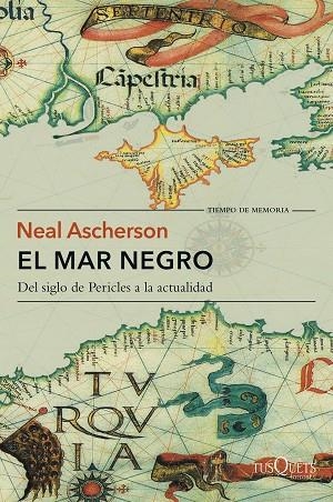 EL MAR NEGRO.DEL SIGLO DE PERICLES A LA ACTUALIDAD | 9788490662830 | ASCHERSON,NEAL | Llibreria Geli - Llibreria Online de Girona - Comprar llibres en català i castellà