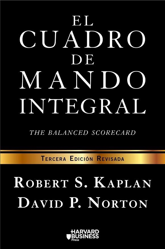 EL CUADRO DE MANDO INTEGRAL | 9788498754261 | KAPLAN,ROBERT S./NORTON,DAVID P. | Llibreria Geli - Llibreria Online de Girona - Comprar llibres en català i castellà