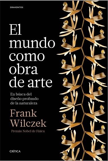 EL MUNDO COMO OBRA DE ARTE | 9788498929614 | WILCZEK,FRANK | Llibreria Geli - Llibreria Online de Girona - Comprar llibres en català i castellà