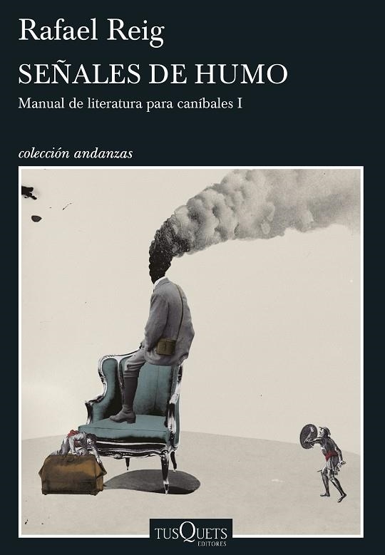 SEÑALES DE HUMO.MANUAL DE LITERATURA PARA CANÍBALES I | 9788490662847 | REIG,RAFAEL | Llibreria Geli - Llibreria Online de Girona - Comprar llibres en català i castellà