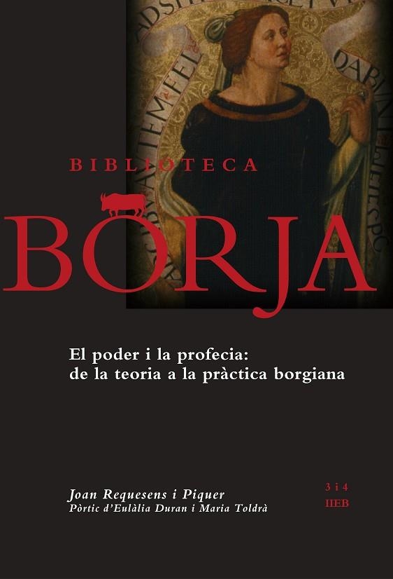 EL PODER I LA PROFECIA:DE LA TEORIA A LA PRÀCTICA BORGIANA | 9788475029986 | REQUESENS I PIQUER,JOAN | Llibreria Geli - Llibreria Online de Girona - Comprar llibres en català i castellà