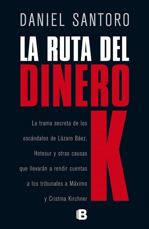 LA RUTA DEL DINERO K | 9788466659710 | SANTORO,DANIEL | Llibreria Geli - Llibreria Online de Girona - Comprar llibres en català i castellà