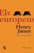 ELS EUROPEUS | 9788498592641 | JAMES,HENRY | Llibreria Geli - Llibreria Online de Girona - Comprar llibres en català i castellà