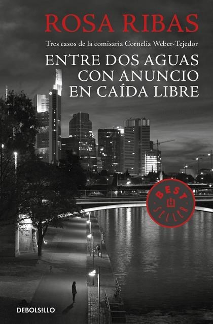 ENTRE DOS AGUAS/CON ANUNCIO/EN CAÍDA LIBRE  | 9788466333146 | RIBAS,ROSA | Libreria Geli - Librería Online de Girona - Comprar libros en catalán y castellano