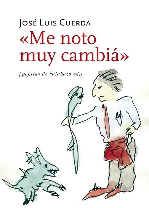 ME NOTO MUY CAMBIÁ | 9788415862598 | CUERDA,JOSÉ LUIS | Llibreria Geli - Llibreria Online de Girona - Comprar llibres en català i castellà