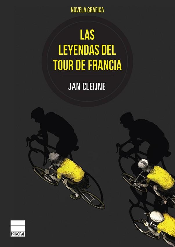 LAS LEYENDAS DEL TOUR DE FRANCIA | 9788416223497 | CLEIJNE,JAN | Llibreria Geli - Llibreria Online de Girona - Comprar llibres en català i castellà