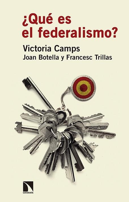 QUÉ ES EL FEDERALISMO? | 9788490971437 | CAMPS,VICTORIA/BOTELLA,JOAN/TRILLAS,FRANCESC | Llibreria Geli - Llibreria Online de Girona - Comprar llibres en català i castellà