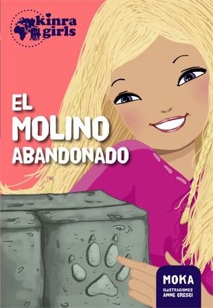 EL MOLINO ABANDONADO | 9788424655556 | MOKA | Llibreria Geli - Llibreria Online de Girona - Comprar llibres en català i castellà