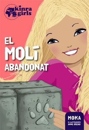 EL MOLÍ ABANDONAT | 9788424655518 | MOKA | Llibreria Geli - Llibreria Online de Girona - Comprar llibres en català i castellà