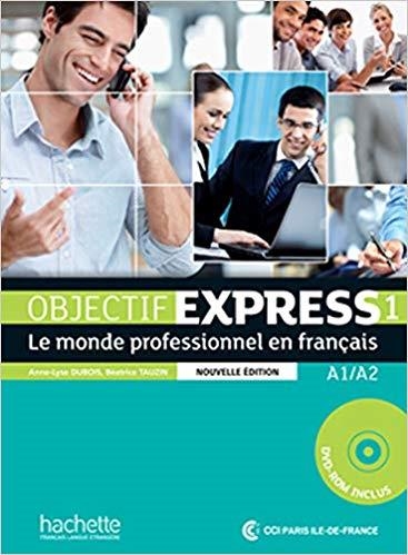 OBJECTIF EXPRESS-1(LIVRE DE L'ELEVE + CD-ROM) | 9782011560070 | DUBOIS,ANNE LYSE/TAUZIN,BEATRICE | Llibreria Geli - Llibreria Online de Girona - Comprar llibres en català i castellà