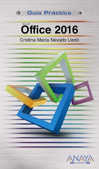 OFFICE 2016 | 9788441538085 | NEVADO LLEDÓ,CRISTINA MARÍA | Libreria Geli - Librería Online de Girona - Comprar libros en catalán y castellano