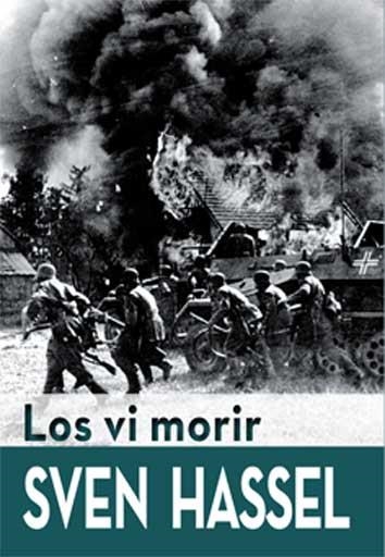 LOS VI MORIR | 9788416279449 | HASSEL,SVEN | Llibreria Geli - Llibreria Online de Girona - Comprar llibres en català i castellà