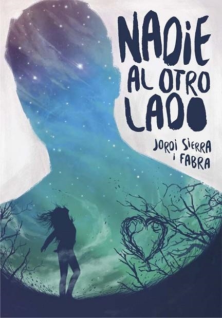 NADIE AL OTRO LADO | 9788467585797 | SIERRA FABRA,JORDI | Llibreria Geli - Llibreria Online de Girona - Comprar llibres en català i castellà