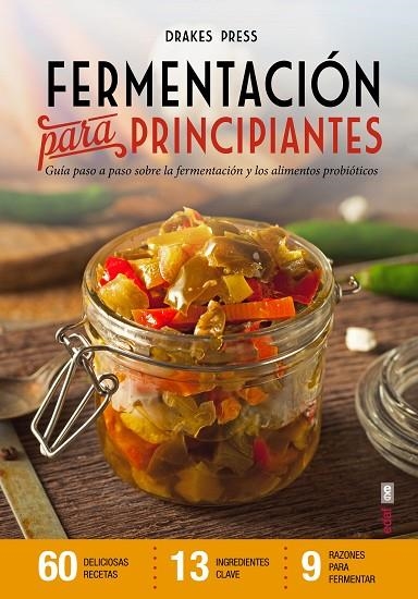 FERMENTACIÓN PARA PRINCIPIANTES | 9788441436336 | PRESS,DRAKES | Llibreria Geli - Llibreria Online de Girona - Comprar llibres en català i castellà