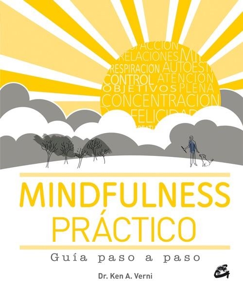 MINDFULNESS PRÁCTICO | 9788484455912 | VERNI,KEN A. | Libreria Geli - Librería Online de Girona - Comprar libros en catalán y castellano