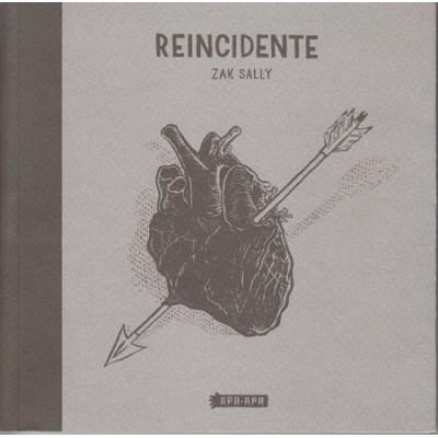 REINCIDENTE | 9788492615131 | SALLY,ZAK | Llibreria Geli - Llibreria Online de Girona - Comprar llibres en català i castellà