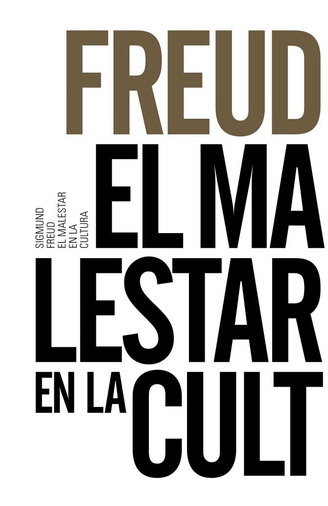 EL MALESTAR EN LA CULTURA | 9788491043614 | FREUD,SIGMUND | Llibreria Geli - Llibreria Online de Girona - Comprar llibres en català i castellà