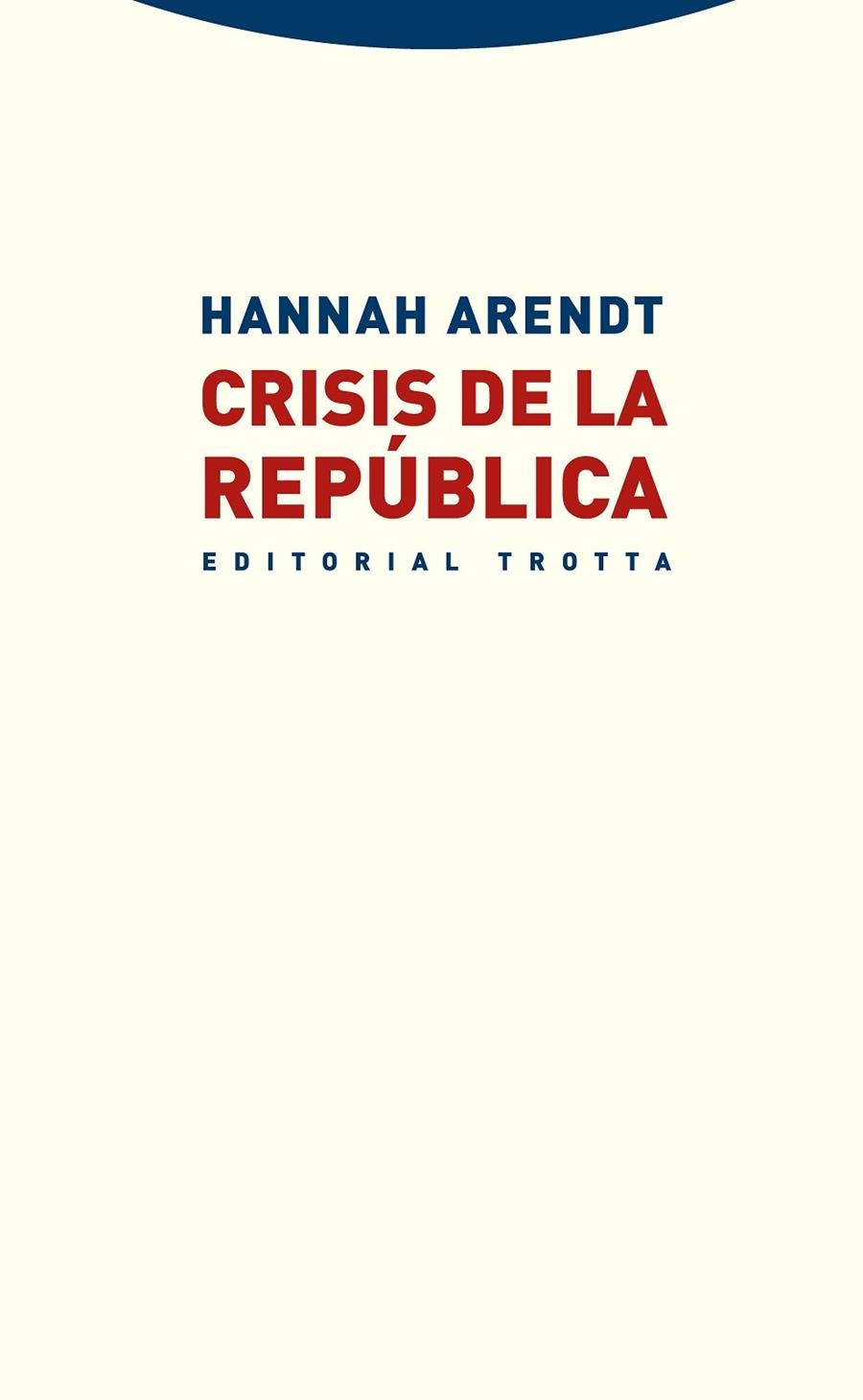 CRISIS DE LA REPÚBLICA | 9788498795950 | ARENDT,HANNAH | Llibreria Geli - Llibreria Online de Girona - Comprar llibres en català i castellà