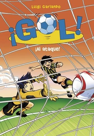 GOL-39.AL ATAQUE!  | 9788490436219 | GARLANDO,LUIGI | Llibreria Geli - Llibreria Online de Girona - Comprar llibres en català i castellà