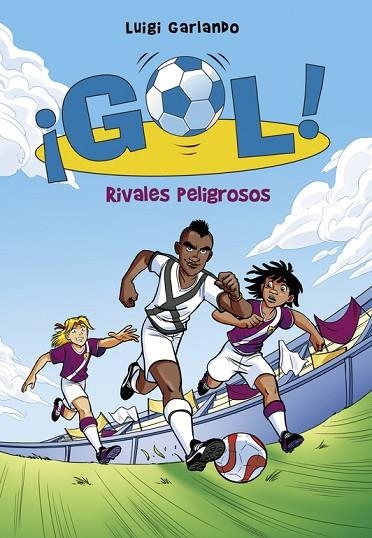 GOL-38.RIVALES PELIGROSOS | 9788490436196 | GARLANDO,LUIGI | Llibreria Geli - Llibreria Online de Girona - Comprar llibres en català i castellà